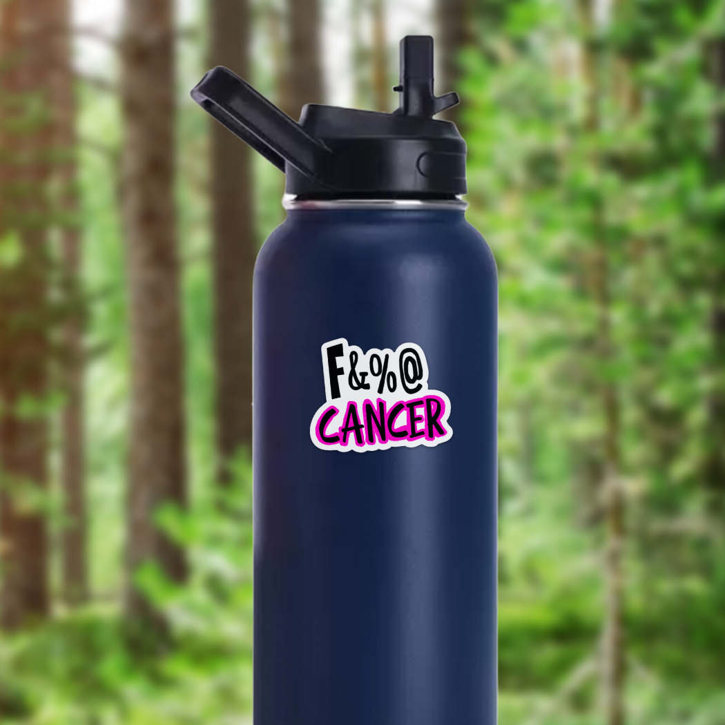 F&%@ Cancer | Vinyl Sticker