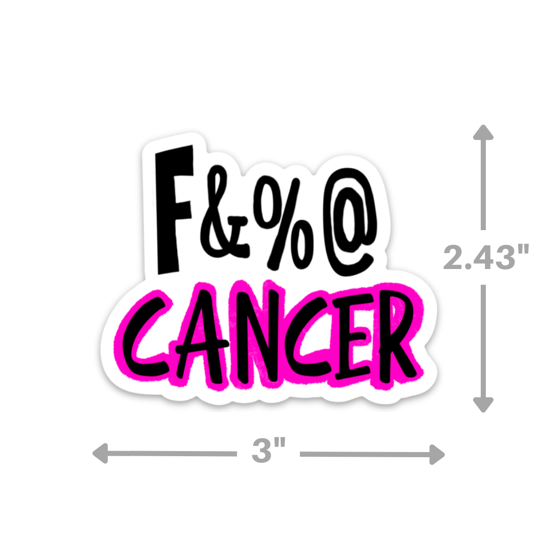 F&%@ Cancer | Vinyl Sticker