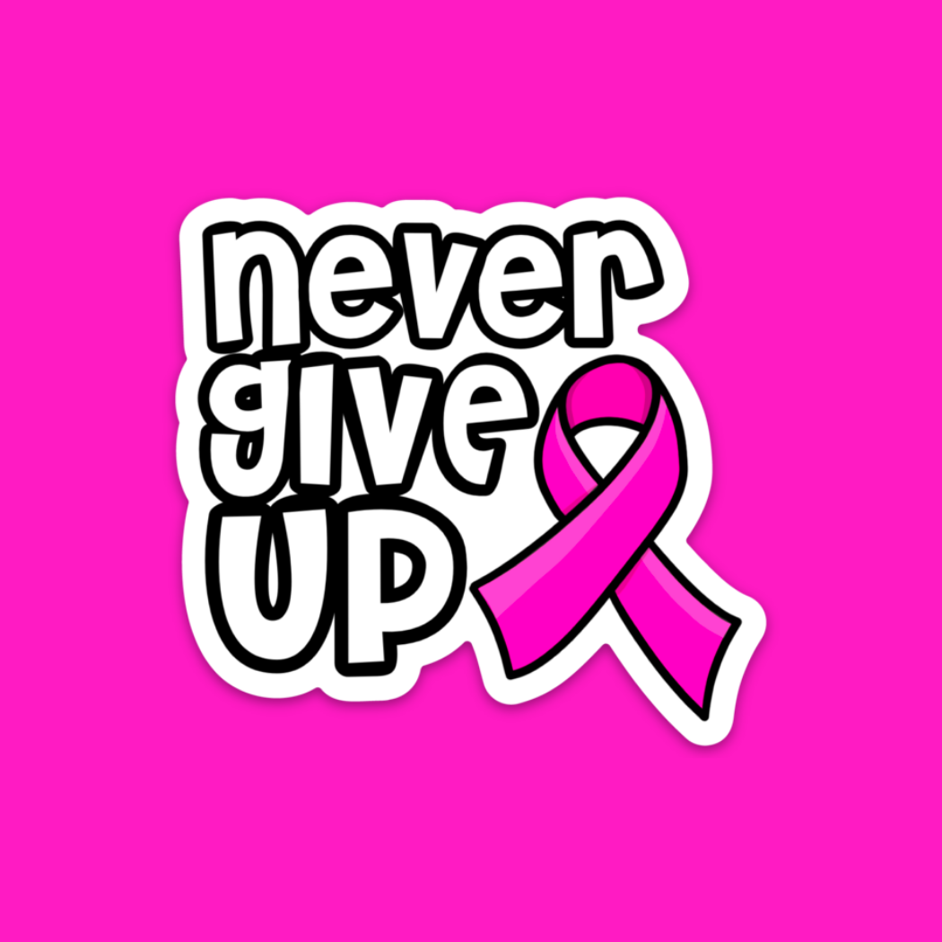 Nunca te rindas - Cinta contra el cáncer de mama | Adhesivo de vinilo