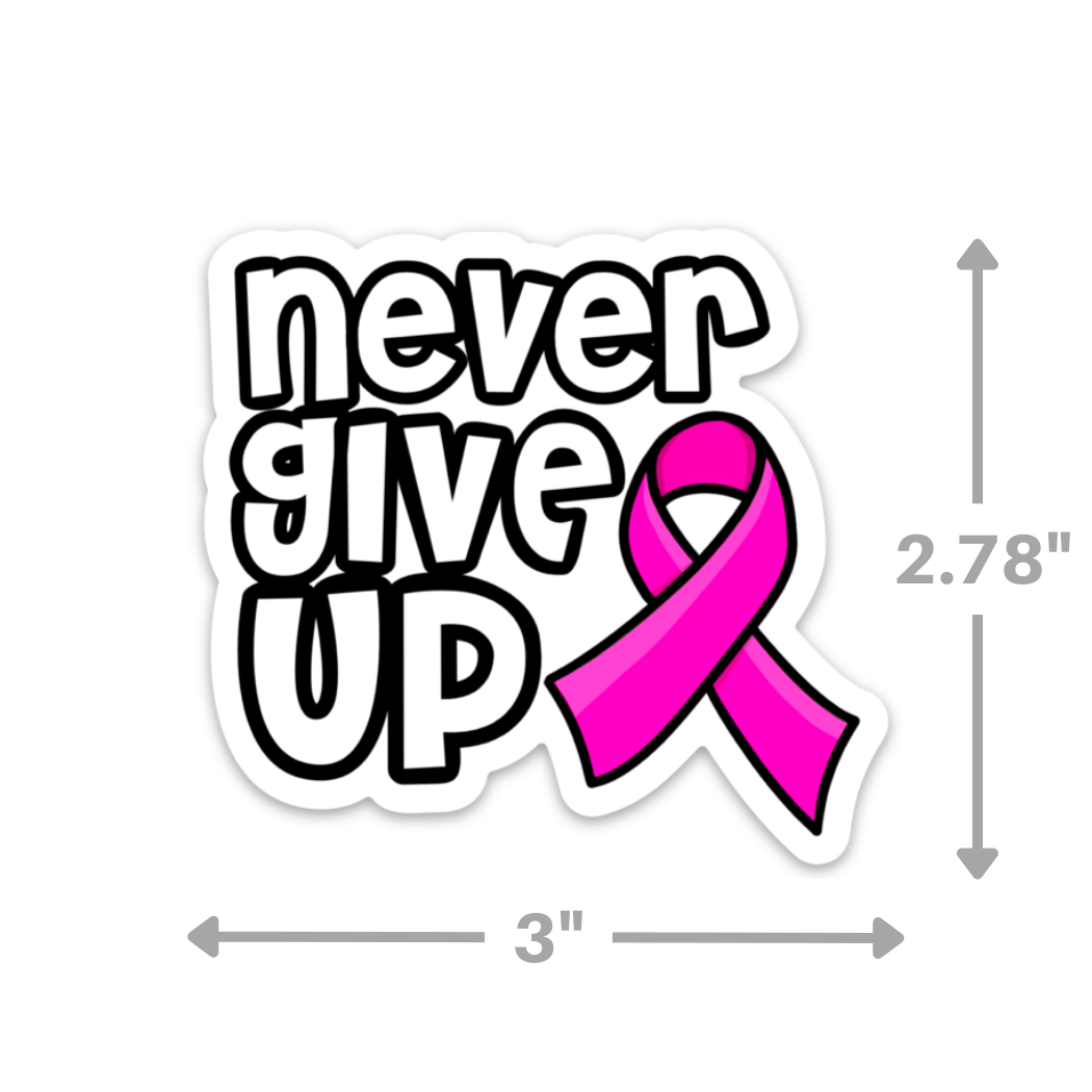 Nunca te rindas - Cinta contra el cáncer de mama | Adhesivo de vinilo